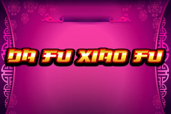 Da Fu Xiao Fu